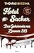 Hotel Sacher: Das Geheimnis von Zimmer 313 (German Edition)