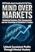 TRADING PSYCHOLOGY MASTERY CONTROL EMOTIONS , MANAGE RISK , AND WIN IN MARKETS: Mastering Emotions, Risk Management, and the Psychology of Discipline in ... Strategies for Forex, Stocks and Crypto)