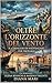 Oltre l'orizzonte del Vento: Romanzo Lesbico (Italian Edition)