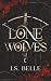 Lone Wolves: a M/M Fated Ma...