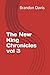 The New King Chronicles vol 3 (The Judges Chronicles vol 1)