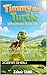 Timmy the Turtle Who Never Gave Up