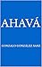 Ahavá (Gonzalo González Sanz) (Spanish Edition)
