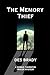 The Memory Thief: A Robbie ...