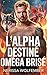 L’Alpha Destiné Oméga Brisé: Une Rejeté Compagnon MM Dragon-Loup Paranormale Romance (Les Braises du Trône du Loup t. 2) (French Edition)