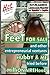 Feet For Sale: And Other Entrepreneurial Ventures Hubby & Me Tried Before Millionairehood (Hot Spanish Readers)