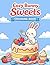 Cozy Bunny Sweets Coloring Book: Cute & Simple Dessert-Themed Coloring Pages for Relaxation