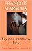 Sagesse ou envie, Jack: Autobiographie romancée 1 (French Edition)