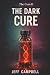 The Cure II: The Dark Cure