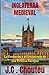 INGLATERRA MEDIEVAL: La Fun...