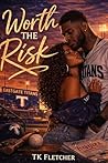 Worth The Risk