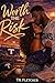 Worth The Risk by TK Fletcher