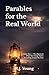 Parables for the Real World: Volume Two — The Alignment When You Change Before Everything Around You Does