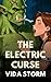 The Electric Curse (The Gypsy and the Cursed Orcs, #3)