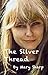 The Silver Thread by Mary Sharp