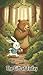 The Gift of Today: A Bear and Rabbit Adventure About Gratitude and Friendship