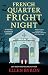 FRENCH QUARTER FRIGHT NIGHT a witty and addictive cozy murder mystery (Vintage Cookbook Mysteries 3)