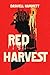 Red Harvest - A Collector’s Edition Featuring Original Illustrations and Dashiell Hammett’s Biography