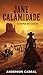 JANE CALAMIDADE : A DAMA DO OESTE (Portuguese Edition)