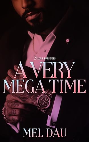 A Very Mega Time (Kindle Edition)