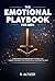 The Emotional Playbook for ...
