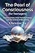 The Pearl of Consciousness (For Teenagers): Consciousness, Inner Transformation, and the Science of Becoming