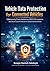 Vehicle Data Protection for Connected Vehicles: Cybersecurity, Privacy Engineering, UNECE R155 Compliance, and Secure Cloud Architecture for ... (Automotive Cybersecurity Engineering)
