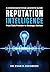 Reputation Intelligence: A Communications Leader's Guide: From Data Provider to Strategic Advisor