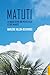 Matuti: La magie entre une petite fille et des nuages (French Edition)