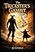 The Trickster's Gambit (The Arcane Tricksters Journey)