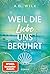Weil die Liebe uns berührt (Tides of Hope 2) (German Edition)