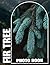 Fir Tree Photobook: Fir Tree Photobook