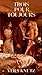 TROIS POUR TOUJOURS: Roman Interdit : Trois Amants Contre le Monde (French Edition)