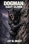 DOGMAN: EASY CLIMB
