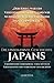 Die unbekannte Geschichte Japans: Umstrittene Geheimnisse, verschüttete Gräueltaten und verbotene japanische Geschichten (Taschenbuch Edition) (German Edition)