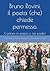 Bruno Rovini, il poeta (che) chiede permesso.: Cantare in piazza e nei poderi (Italian Edition)