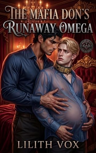 The Mafia Don’s Runaway Omega: A MM Mafia Omegaverse Mpreg Romance (Omegas of Dark Heir Empire Book 3)