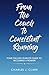 From the Couch to Consistent Running: Your Fun and Fearless Guide to Becoming a Runner