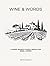 Wine & Words: A Word Search Puzzle Book for Wine Lovers