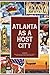Atlanta as a Host City