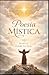 POESÍA MÍSTICA (Spanish Edition)