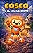 Cosco y el mapa secreto: Una apasionante aventura robótica (Spanish Edition)