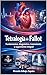 Tetralogía de Fallot Fundamentos, diagnóstico, tratamiento y seguimiento integral (Spanish Edition)