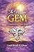 The Prayer Gem: Prayer GEM: A Transformational Guide to Grace, Endurance, and a Renewed Mindset