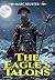 The Eagle’s Talons: An Anci...