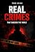 Real Crimes That Shocked th...