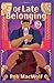 Of Late Belonging by Rob MacWolf