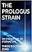 THE PROLOGUS STRAIN : ON THE NATURE OF ETERNAL LIFE