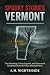 Vermont: True Hauntings, Ur...