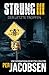 Strung III: Der letzte Tropfen (Strung-Trilogie 3) (German Edition)